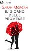 [Lakeside Mountain Rescue 03] • Il Giorno Delle Promesse